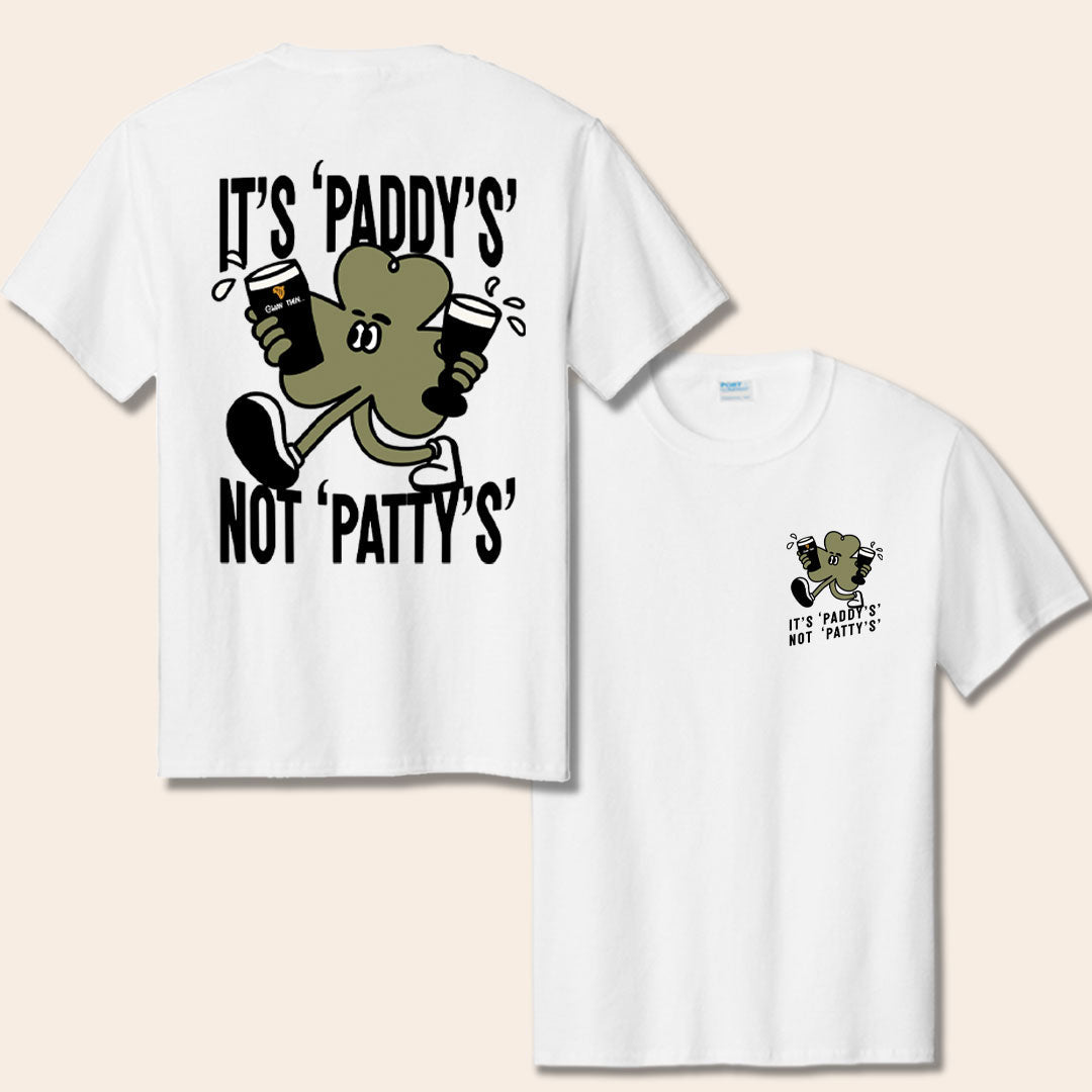 The Dead Rabbit - It's Paddy's Not Patty's T-Shirt - White