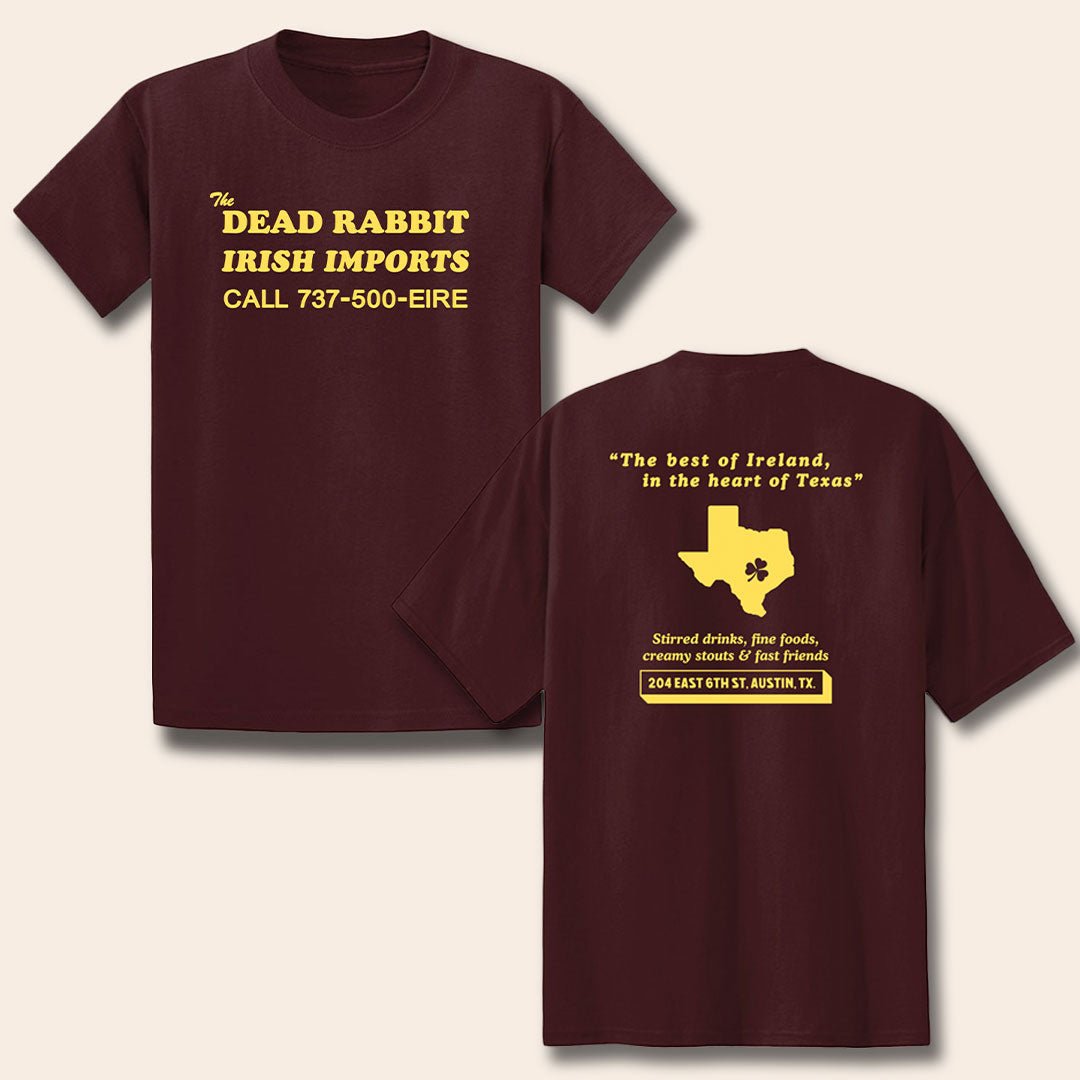 The Dead Rabbit - Irish Imports Deep in the Heart of Texas T-Shirt
